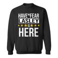 Have No Fear Lasley Is Here Name Sweatshirt