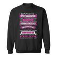 I Dont Have A Stepdaughter Funny Step Dad Gift From Daughter V3 Sweatshirt