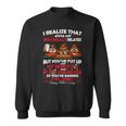 I Realize That Were Not Biologically Related Fathers Day Sweatshirt