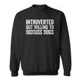 Introverted But Willing To Discuss Dogs Introvert Raglan Baseball Tee Sweatshirt