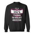 Its A Mack Thing You Wouldnt UnderstandShirt Mack Shirt For Mack Sweatshirt
