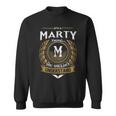 Its A Marty Thing You Wouldnt Understand Name Sweatshirt
