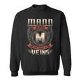 Mann Blood Run Through My Veins Name V3 Sweatshirt