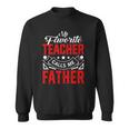 Mens Fathers Day My Favorite Teacher Calls Me Father Papa Men Sweatshirt