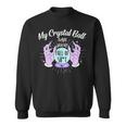 My Crystal Ball Says Youre Full Of Shit 505 Trending Shirt Sweatshirt