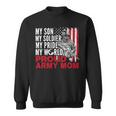 My Son My Soldier My Pride My World 694 Shirt Sweatshirt