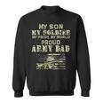 My Son My Soldier My Pride My World 695 Shirt Sweatshirt