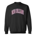 New Orleans Louisiana Varsity Style Pink Text Sweatshirt