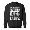 October 1988 Birthday Life Begins In October 1988 Sweatshirt