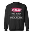Rowan Name Gift Rowan Hated By Many Loved By Plenty Heart On Her Sleeve Sweatshirt