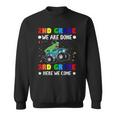 Second Grade We Are Done Third Grade Here We Come Sweatshirt