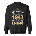 September 1943 Birthday Life Begins In September 1943 V2 Sweatshirt