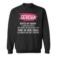 Serena Name Gift Serena Hated By Many Loved By Plenty Heart On Her Sleeve Sweatshirt