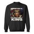 The Return Of The Great Maga King 3 Shirt Sweatshirt