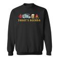 Today’S Agenda Camping Sweatshirt