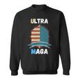 Ultra Mega Great Quote To Support Trump Sweatshirt