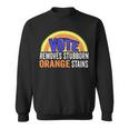 Vote Removes Stubborn Orange Stains 904 Shirt Sweatshirt