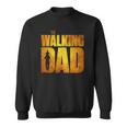 Walking Dad Fathers Day Best Grandfather Men Fun Gift Sweatshirt