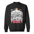 Weekend Forcast Wine Lover Outdoor 26 Shirt Sweatshirt