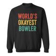 Worlds Okayest Bowler Funny Bowling Lover Vintage Retro Sweatshirt