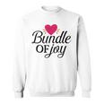 Baby Shower Text Design Bundle Of Joy Heart Sweatshirt