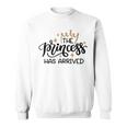 Baby Shower Text Design The Princess Has Arrived Sweatshirt