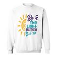 Be A Nice Human - Be The Light Matthew 5 14 Christian Sweatshirt