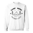 Camp More Worry Less Camping Lovers Sweatshirt