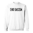 Civil Rights End Racism Mens Protestor Anti-Racist Sweatshirt
