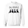 Ew People Meowy Cat Lovers 209 Shirt Sweatshirt