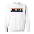 Funny Pride Daddy Proud Gay Lesbian Lgbt Gift Fathers Day Sweatshirt