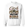 God Gifted Me Two Titles Mom And Nana Leopard Sweatshirt