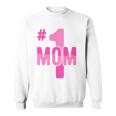 Hashtag Number One Mom Mothers Day Idea Mama Women Sweatshirt