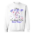 I Have Cidp Im Allowed To Do Weird Things Unicorn Blue Ribbon Cidp Support Cidp Awareness Sweatshirt