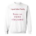 I Speak Italian Fluentlylanguage Italian Sweatshirt