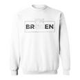 Im Ok Broken 247 Trending Shirt Sweatshirt