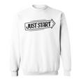 Just Start 98 Trending Shirt Sweatshirt