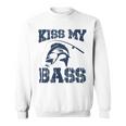 Love Fishing Kiss My Bass Sweatshirt