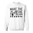 Make The Earth Cool Again Sweatshirt