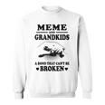 Meme Grandma Gift Meme And Grandkids A Bond That Cant Be Broken Sweatshirt