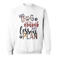 My Dog Ate My Lesson Plans Sweatshirt