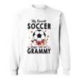 My Favorite Soccer Player Calls Me Grammy Flower Gift Sweatshirt