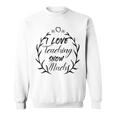 Premium I Love Teaching Snow Much Sweatshirt