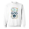 So Many Books So Little Time 358 Trending Shirt Sweatshirt