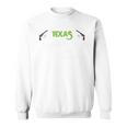 Texas Calling Me I Must Go Sweatshirt