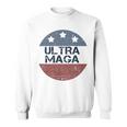 Ultra Maga And Proud Of It V4 Sweatshirt