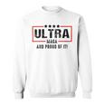 Vintage Ultra Maga And Proud Of It Sweatshirt