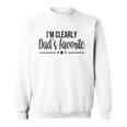 Womens Im Clearly Dads Favorite Son Daughter Funny Cute Sweatshirt