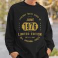 1976 June Birthday Gift 1976 June Limited Edition Sweatshirt Gifts for Him