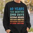 60Th Birthday 60 Years Of Being Awesome Wedding Anniversary Sweatshirt Gifts for Him